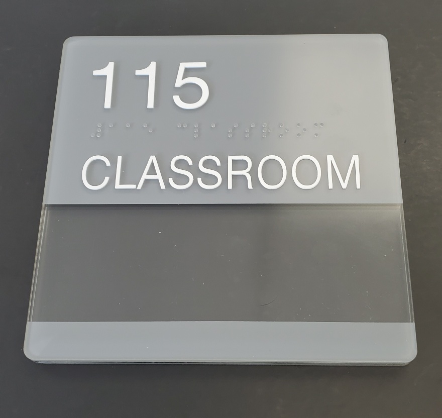 Custom Schoolfit Sign 8 x 8 one slot with raised tactile ADA and clear braille classroom